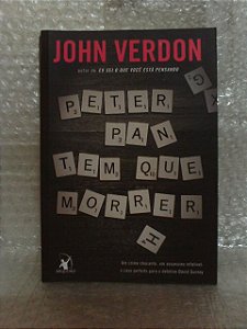 Peter Pan Tem Que Morrer - John Verdon