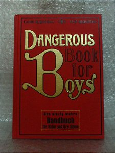 Dangerous Book for Boys - Gonn Iggulden e Hal Iggulden