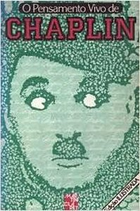 O Pensamento Vivo de Chaplin - Charles Chaplin - Martin Claret