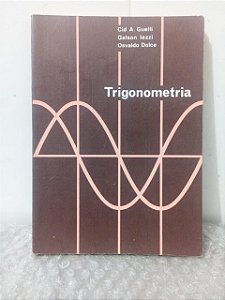 Trigonometria - Cid A. Guelli e outros