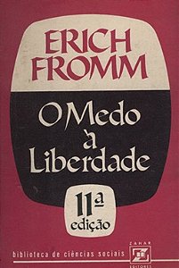 O Medo à Liberdade - Erich Fromm
