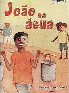 João da Água - Patrícia Engel Secco