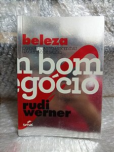 Beleza, Um Bom Negócio - Rudi Werner