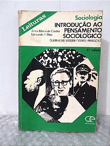 Introdução ao Pensamento Sociológico - Anna Maria de Castro e Edmundo F. Dias (marcas de uso)