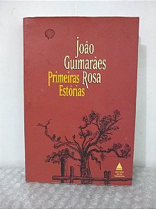 Primeiras Estórias - João Guimarães Rosa