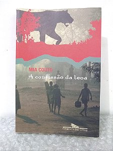 A Confissão da Leoa - Mia Couto