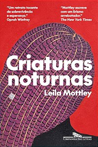 Criaturas noturnas - Leila Mottley
