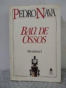 Baú de Ossos - Pedro Nava