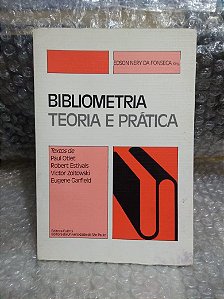 Bibliometria Teoria e Prática - Edson Nery da Fonseca (org.)