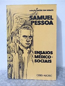 Ensaio Médico-Sociais - Samuel Pessoa