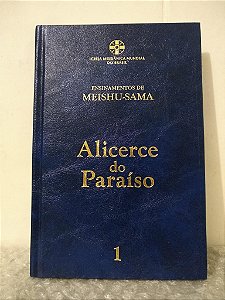 Alicerce do Paraíso 1 - Meishu-Sama  Capa dura