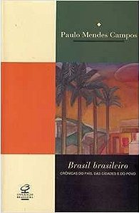 Brasil brasileiro - Paulo Mendes Campos