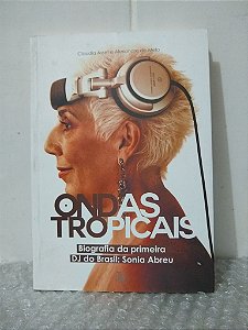 Ondas Tropicais - Claudia Assef e Alexandre de Melo