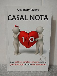 Casal Nota 10 - Alessandro Vianna