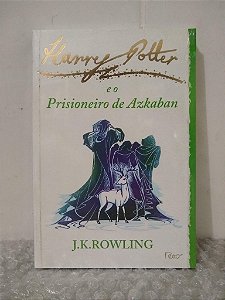 Harry Potter e o Prisioneiro de Azkaban - J. K. Rowling Lacrado