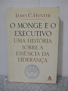 O Monge e o Executivo - James C. Hunter (marcas)