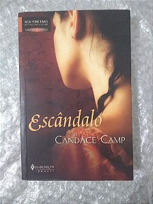 Escândalo - Candace Camp