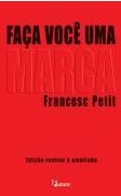 Faça Você uma Marca - Francesc Petit