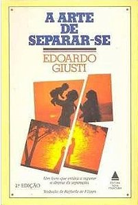 A Arte de Separar-se - Giusti Edoardo