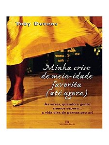 Minha Crise de Meia-idade Favorita (até Agora ) - Toby Devens