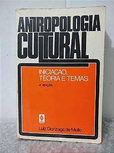 Antropologia Cultural - Luiz Gonzaga de Mello