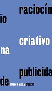 Raciocínio Criativo na Publicidade - Stalmir Vieira (marcas)