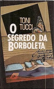 Segredo da Borboleta O (círculo) - Tucci Toni