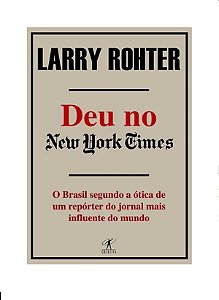 Deu no new York times - Larry Rohter