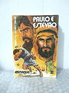 Paulo e Estêvão - Francisco Cândido Xavier