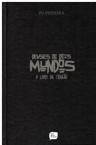 Deuses de Dois Mundos - o Livro da Traição - Pj Pereira - Capa Dura preta