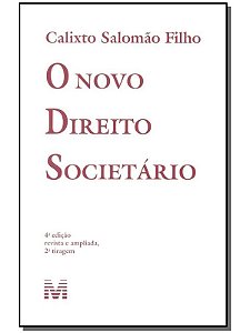 Novo direito societário - 4 ed. - Calixto Salomão Filho