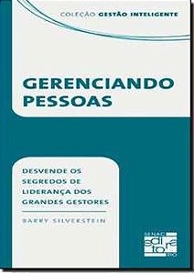 Gerenciando pessoas - Barry Silverstein