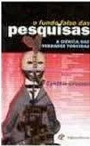 O Fundo Falso das Pesquisas A Ciência das Verdades Torcidas - Cynthia Crossen (marcas)