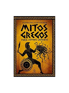 Mitos gregos para jovens leitores - Nathaniel Hawthorne