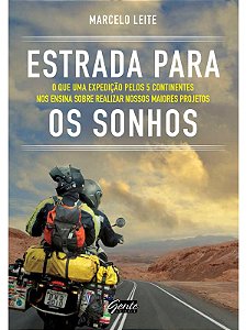 Estrada para os sonhos - Marcelo leite
