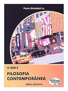 O QUE E FILOSOFIA CONTEMPORANEA - JUNIOR PAULO - Primeiros Passos