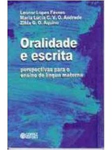 Oralidade e escrita: perspectivas para o ensino de língua materna - Leonor Lopes Fávero (marcas)