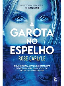 A garota no espelho - Rose Carlyle