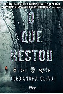 O que restou  - Alexandra Oliva