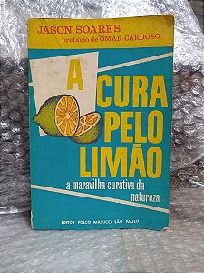 A Cura Pelo Limão - Jason Soares