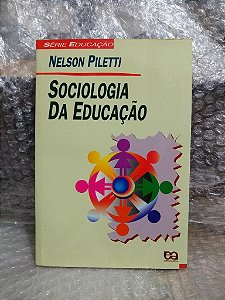 Sociologia da Educação - Nelson Piletti