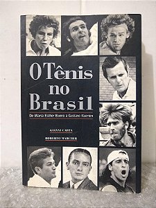 O Tênis no Brasil - Gianni Carta e Roberto Marchel