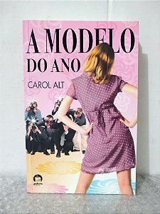 A Modelo do Ano - Carol Alt