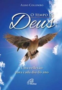O Tempo de Deus - Aldo Colombo