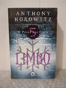 O Poder dos Cinco: Limbo - Anthony Horowitz - Novo e lacrado