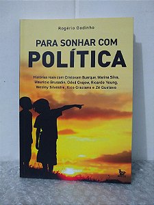 Para sonhar com Política - Rogério Godinho