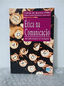 Ética na Comunicação - Clóvis de Barros Filho