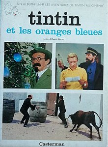 Tintin et les oranges bleues - Casterman (Em frâncês) - Estilo Telenovela
