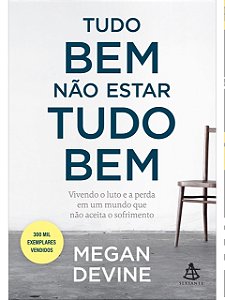 Tudo bem não estar tudo bem - Megan Devine