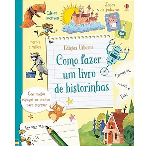 Como fazer um livro de historinhas - Usborne - Capa Dura (pouco preenchido)